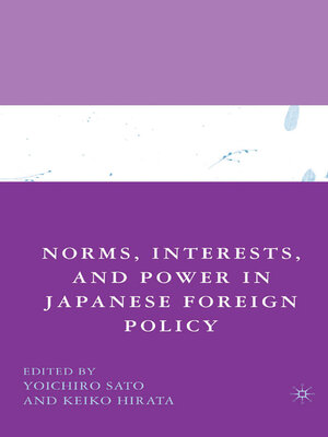 cover image of Norms, Interests, and Power in Japanese Foreign Policy